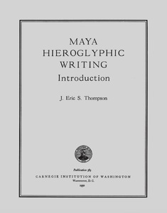 Maya Hieroglyphic Writing: Introduction